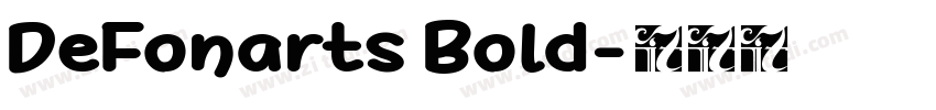 DeFonarts Bold字体转换